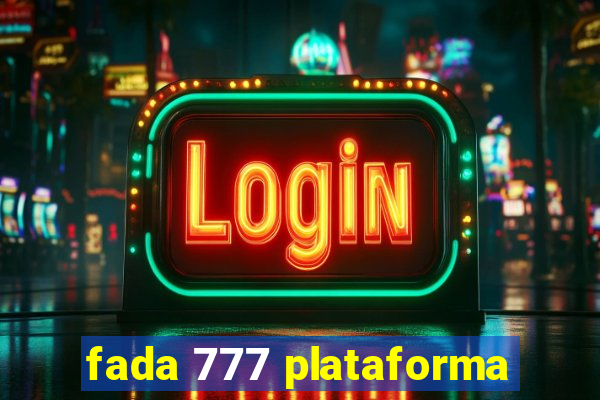 fada 777 plataforma